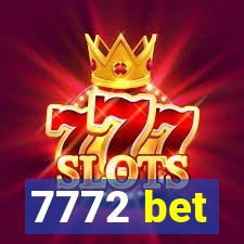7772 bet